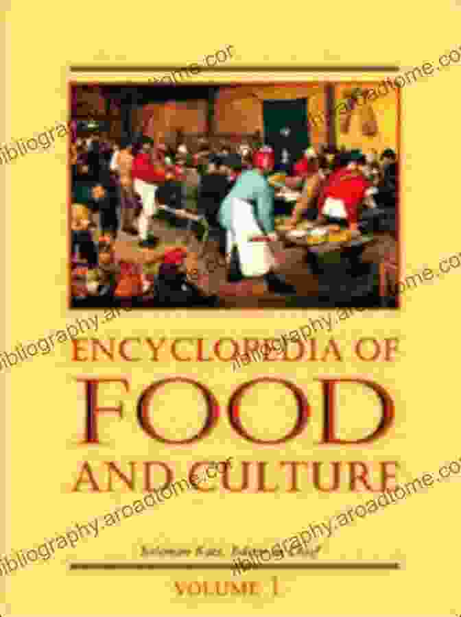 An Encyclopedia Of Food And Culture Cookbook Sweet Treats Around The World: An Encyclopedia Of Food And Culture