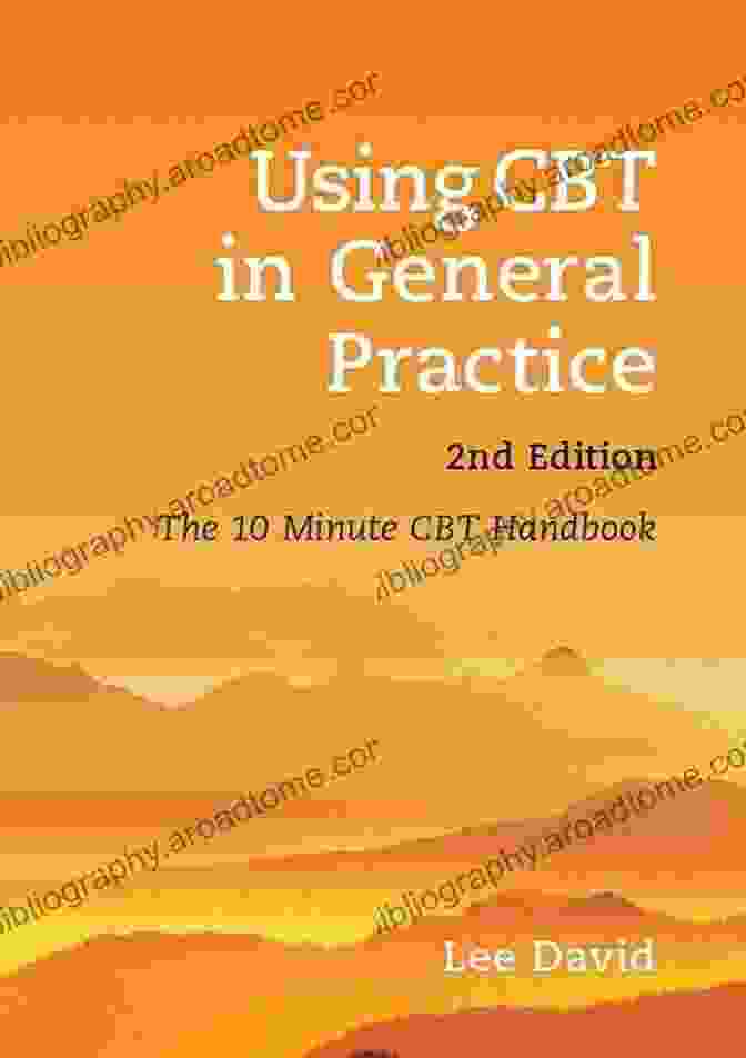 Book Cover Of Using CBT In General Practice: The 10 Minute Consultation Using CBT In General Practice: The 10 Minute Consultation