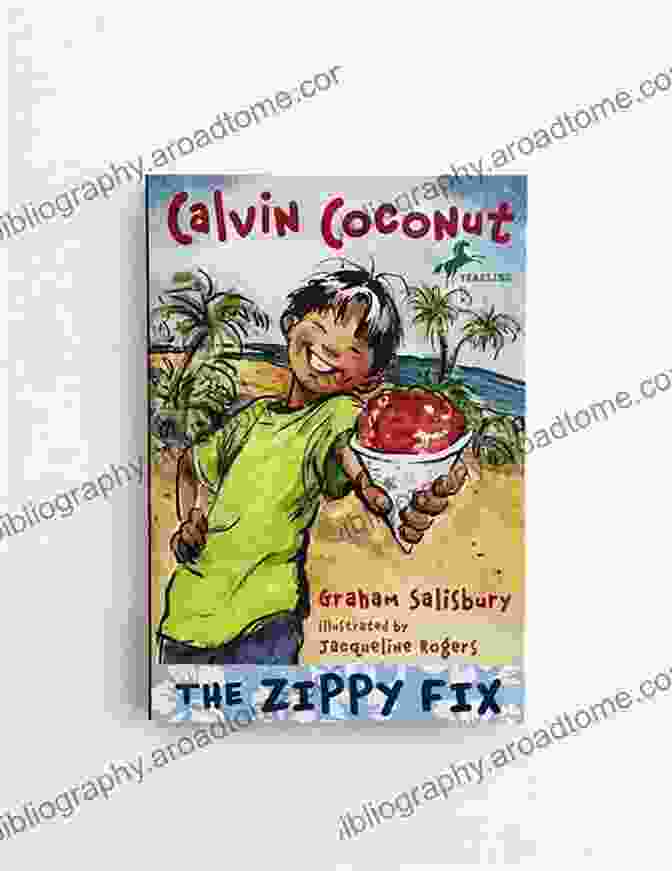 Calvin Coconut: The Zippy Fix Book Cover Calvin Coconut: The Zippy Fix