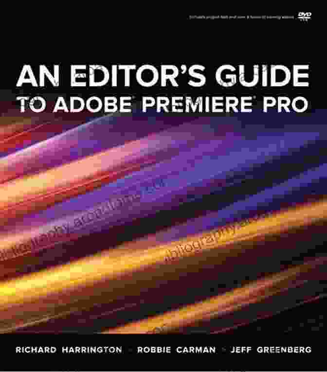 Cover Of 'An Editor's Guide To Adobe Premiere Pro' An Editor S Guide To Adobe Premiere Pro