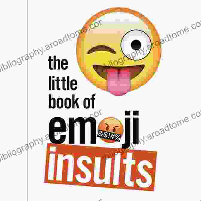 Emoji Insult Case Studies The Little Of Emoji Insults