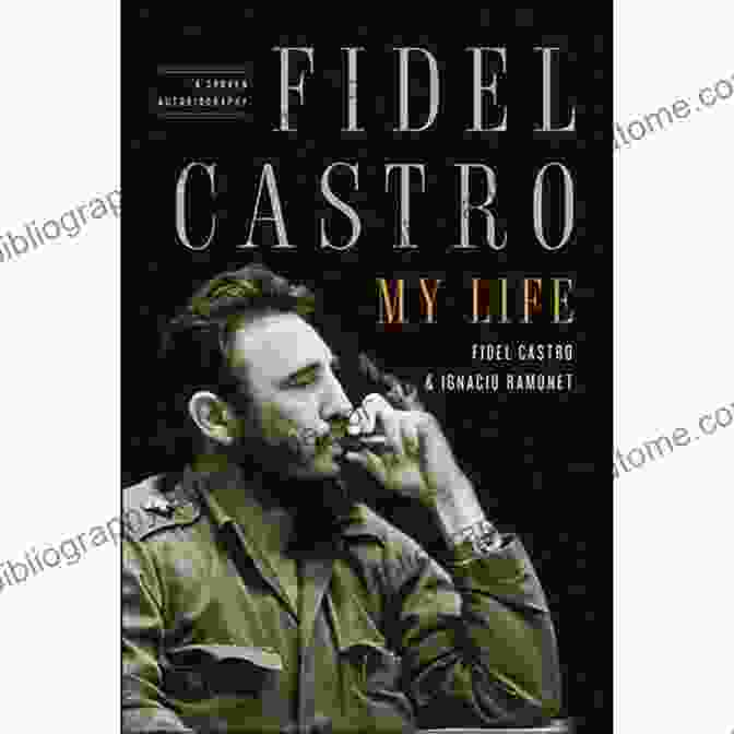 Fidel Castro: My Life | Spoken Autobiography Fidel Castro: My Life: A Spoken Autobiography