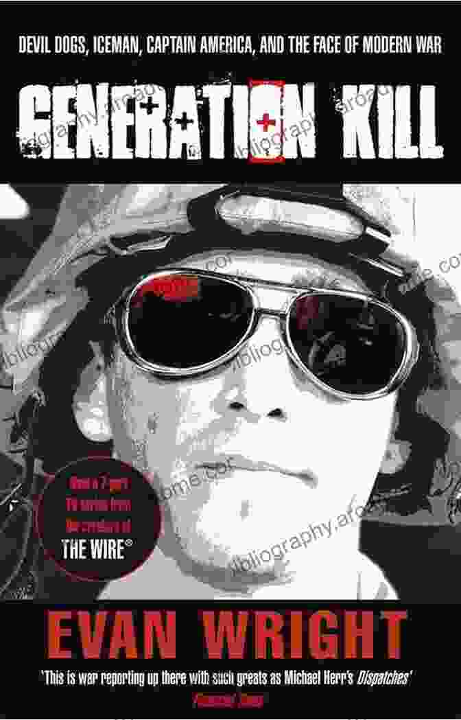 Generation Kill Book By Evan Wright Generation Kill Evan Wright