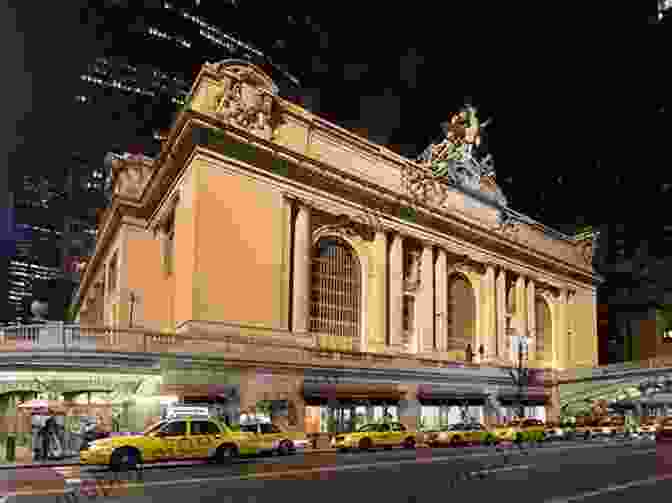 Grand Central Terminal A History Of New York In 27 Buildings: The 400 Year Untold Story Of An American Metropolis