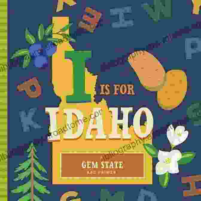 Is For Idaho Book Cover I Is For Idaho (ABC Regional Board Books)