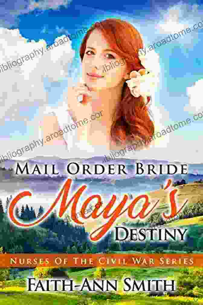 Maya Destiny Nurses Of The Civil War Book Cover Mail Free Download Bride: Maya S Destiny (Nurses Of The Civil War)