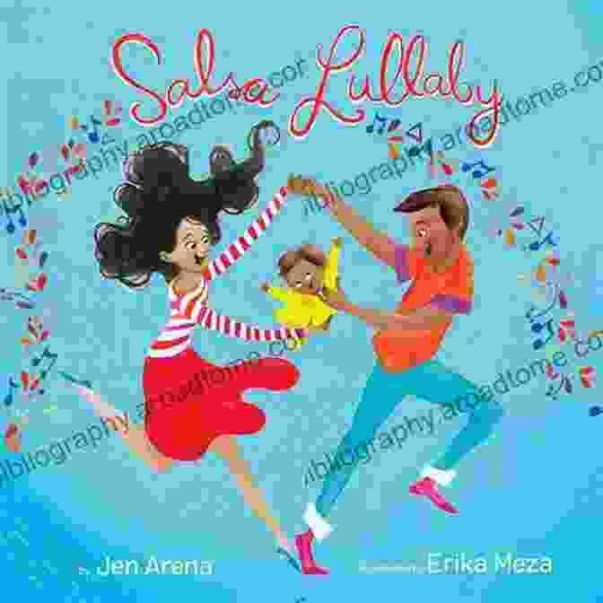 Salsa Lullaby Book Cover Featuring A Couple Dancing Salsa Salsa Lullaby Jen Arena