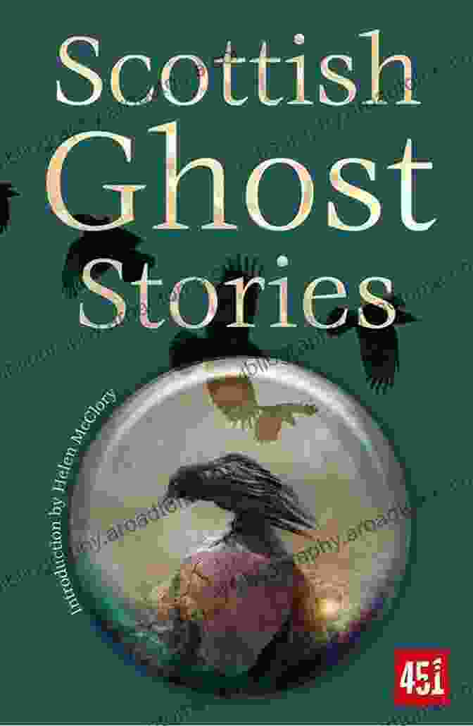 Scottish Ghost Stories Book Cover With A Misty Castle In The Background And A Ghostly Figure In The Foreground Scottish Ghost Stories Elliott O Donnell