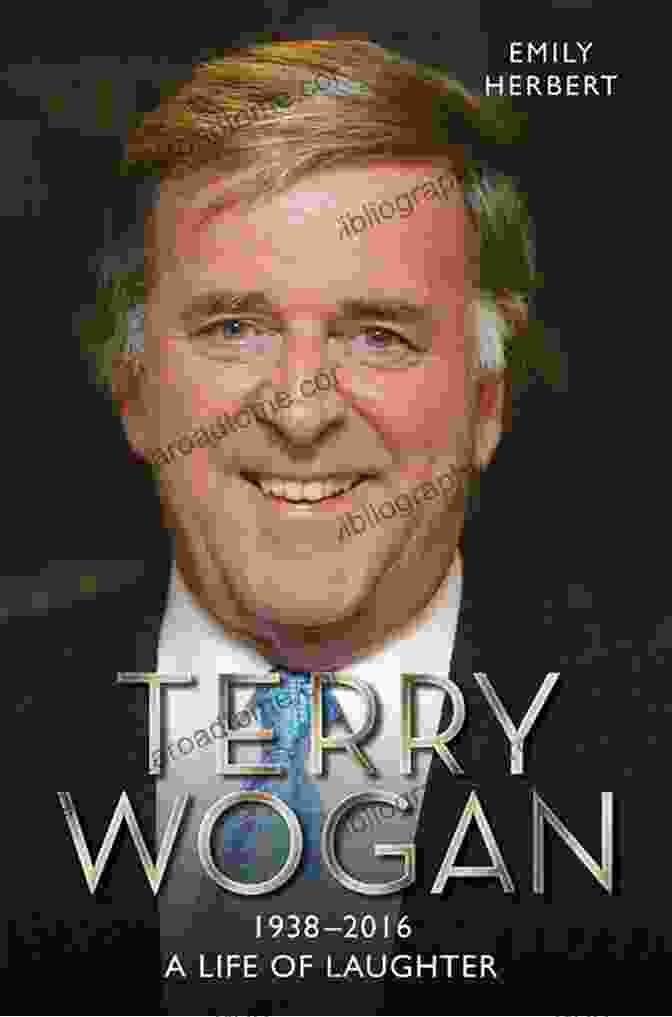 Sir Terry Wogan Life In Laughter 1938 2024 Sir Terry Wogan A Life In Laughter 1938 2024