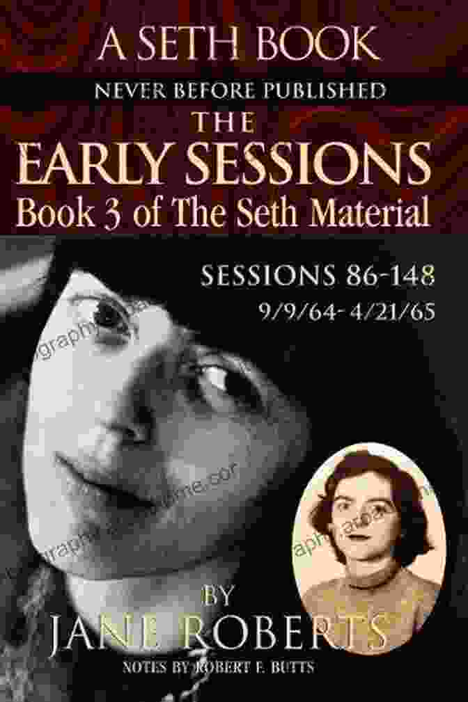 The Early Sessions Of The Seth Material Book Cover The Early Sessions: 9 Of The Seth Material