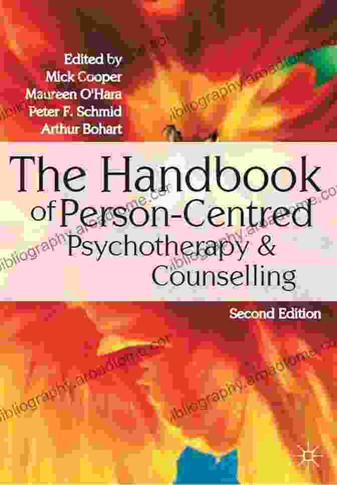 The Handbook of Person Centred Psychotherapy and Counselling