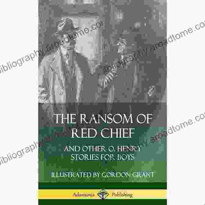 The Ransom Of Red Chief Book Cover, Featuring Two Young Boys Holding A Gun And A Rope, Surrounded By A Forest The Ransom Of Red Chief: Mandarin Companion Graded Readers: Level 1 Traditional Chinese Edition