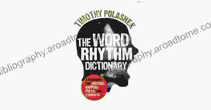 The Word Rhythm Dictionary Cover The Word Rhythm Dictionary: A Resource For Writers Rappers Poets And Lyricists