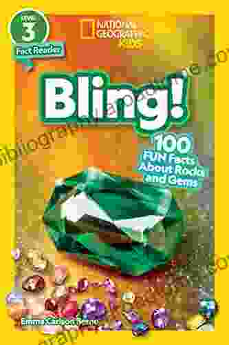 National Geographic Readers: Bling (L3): 100 Fun Facts About Rocks And Gems