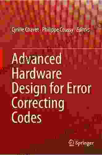 Advanced Hardware Design For Error Correcting Codes