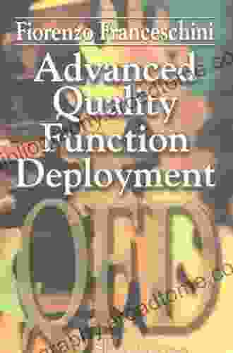 Advanced Quality Function Deployment Fiorenzo Franceschini