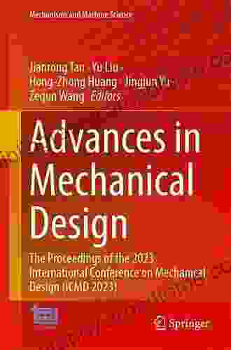 Advances In Mechanical Design: Proceedings Of The 2024 International Conference On Mechanical Design (2024 ICMD) (Mechanisms And Machine Science 77)