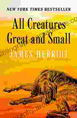 All Creatures Great And Small