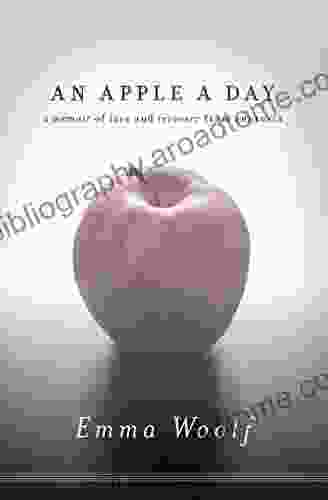 An Apple a Day: A Memoir of Love and Recovery from Anorexia