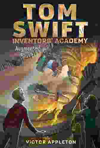 Augmented Reality (Tom Swift Inventors Academy 6)