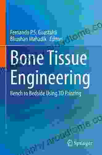 Bone Tissue Engineering: Bench To Bedside Using 3D Printing