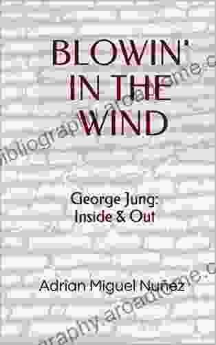 BLOWIN IN THE WIND: George Jung: Inside Out