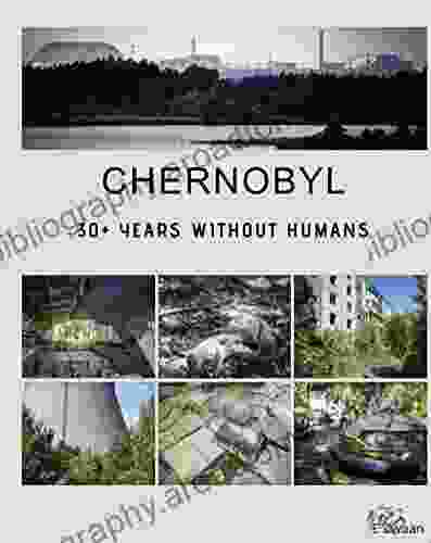 Chernobyl 30+ Years Without Humans