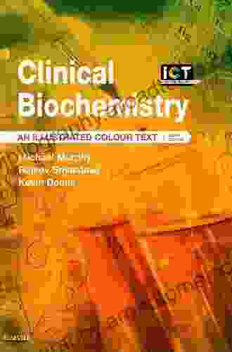 Clinical Biochemistry: An Illustrated Colour Text