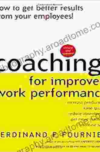 Coaching For Improved Work Performance Revised Edition