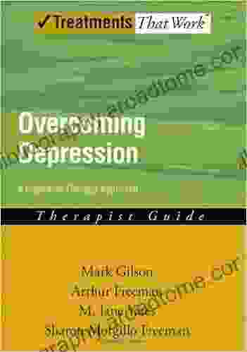 Overcoming Depression: A Cognitive Therapy Approach Therapist Guide (Treatments That Work)