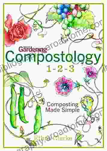 Compostology 1 2 3: Composting Made Simple