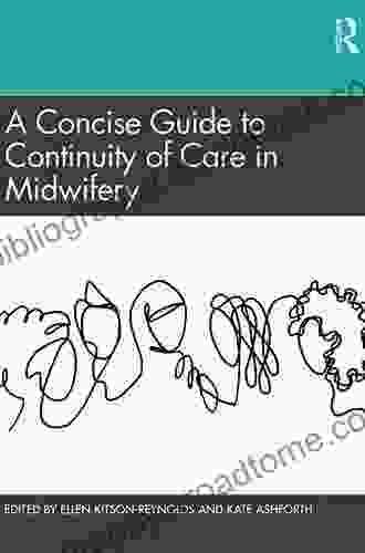 A Concise Guide To Continuity Of Care In Midwifery