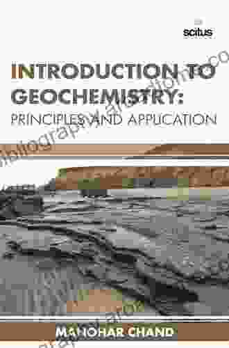 Introduction to Geochemistry: Principles and Applications