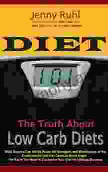 Diet 101: The Truth About Low Carb Diets