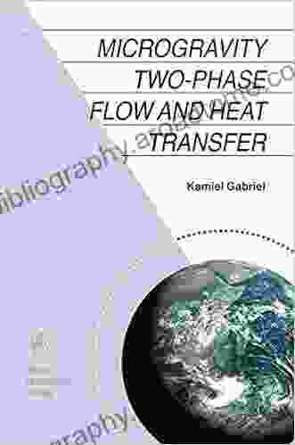 Microgravity Two Phase Flow And Heat Transfer (Space Technology Library 19)