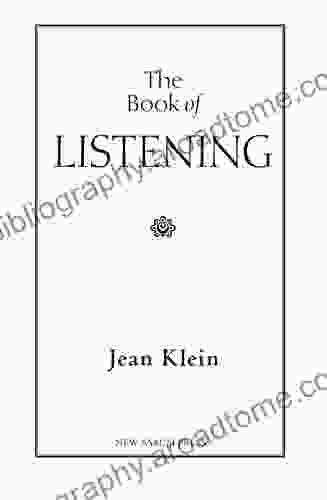 The Of Listening Jean Klein