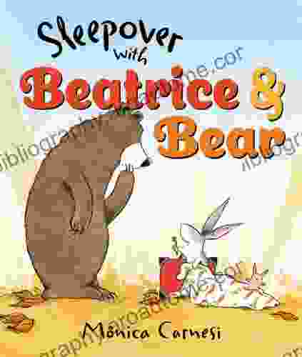 Sleepover With Beatrice And Bear