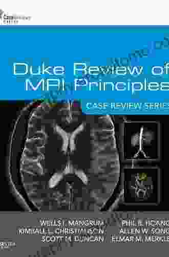 Duke Review Of MRI Principles:Case Review E