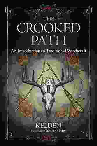 The Crooked Path: An Introduction To Traditional Witchcraft