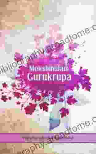 Mokshmulam Gurukrupa Fathali M Moghaddam