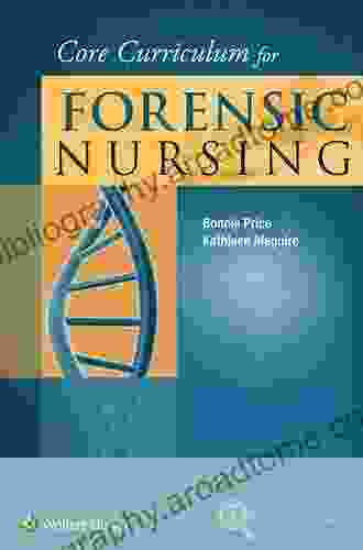 Core Curriculum For Forensic Nursing