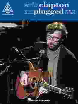 Eric Clapton Unplugged Deluxe Edition Songbook (Recorded Versions Guitar)