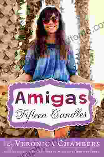 Fifteen Candles (Amigas 1) Veronica Chambers