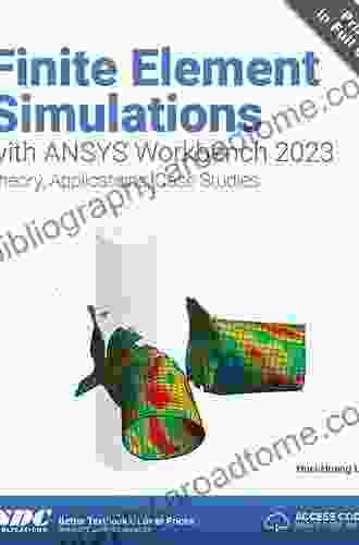 Finite Element Simulations Using ANSYS