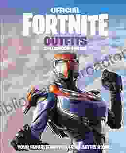 FORTNITE (Official): Outfits: Collectors Edition