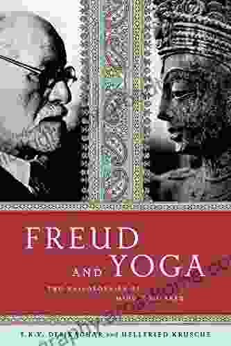 Freud And Yoga: Two Philosophies Of Mind Compared