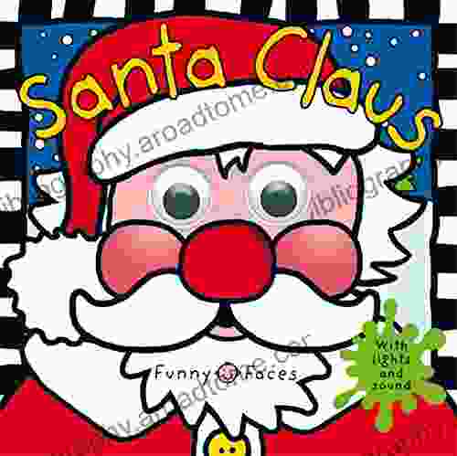 Funny Faces Santa Claus: With Lights And Sound