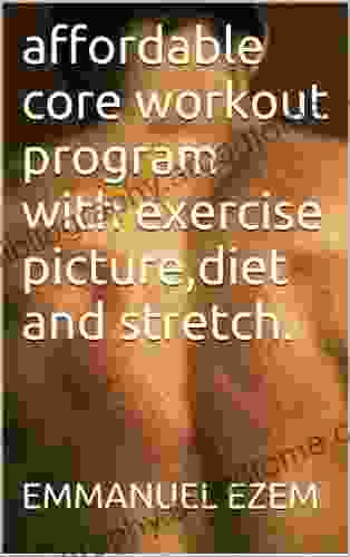 Affordable Core Workout Program With Exercise Picture Diet And Stretch