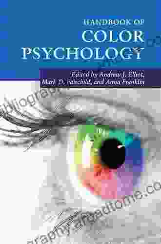 Handbook Of Color Psychology (Cambridge Handbooks In Psychology)