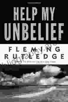 Help My Unbelief Fleming Rutledge